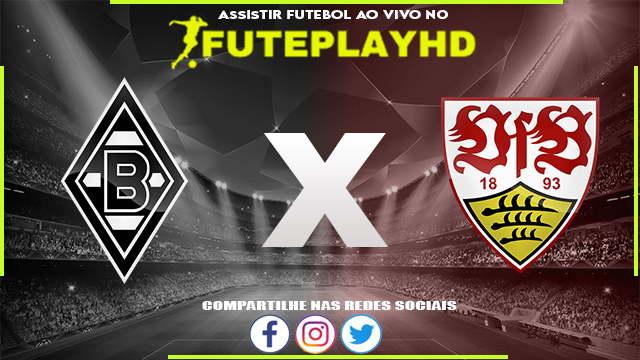 Assistir Borussia M’gladbach x Stuttgart AO VIVO Online 14/01/2024