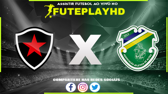 Assistir Botafogo PB x Altos AO VIVO Online 22/02/2024