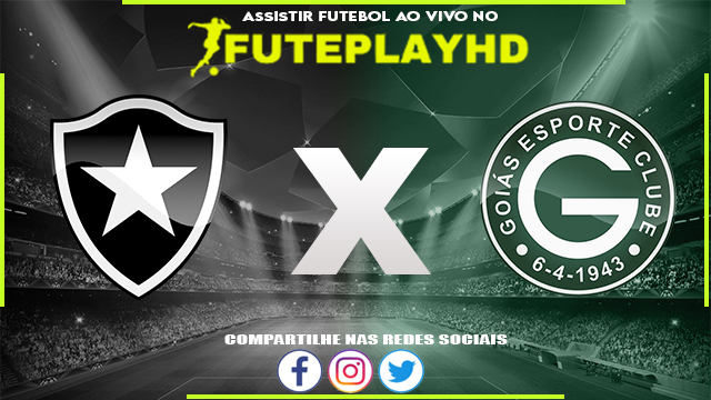 Assistir Botafogo x Goiás AO VIVO Online 02/10/2023