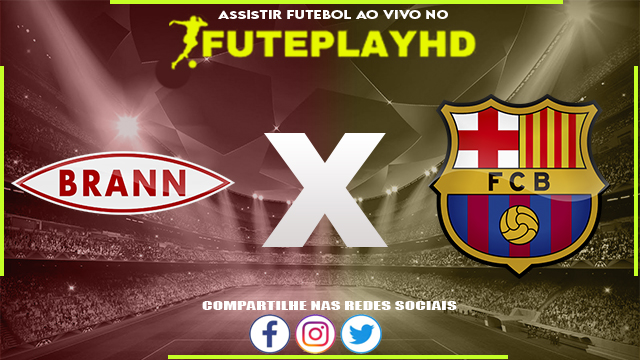 Assistir Brann x Barcelona AO VIVO Online 20/03/2024