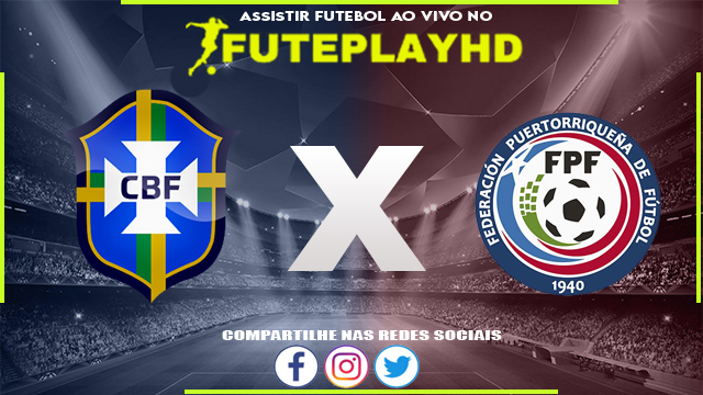 Assistir Brasil x Porto Rico AO VIVO Online 22/02/2024