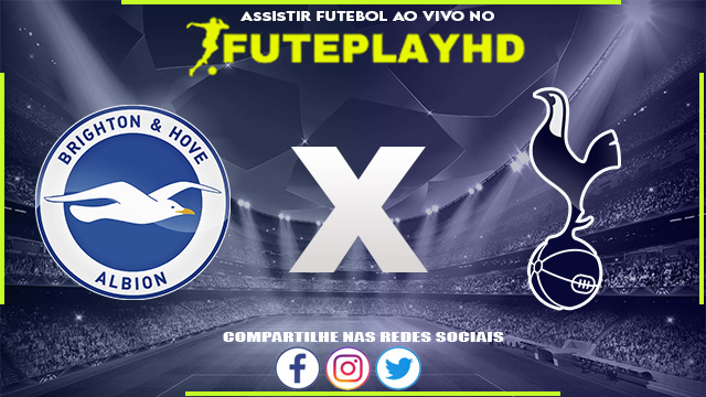 Assistir Brighton x Tottenham AO VIVO Online 28/12/2023