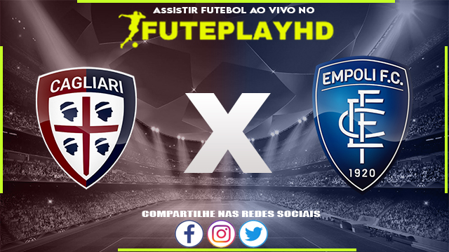 Assistir Cagliari x Empoli AO VIVO Online 30/12/2023