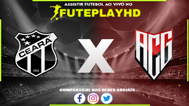 Assistir Ceará x Atlético GO AO VIVO Online 01/10/2023