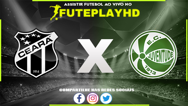 Assistir Ceará x Juventude AO VIVO Online 25/11/2023