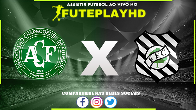 Assistir Chapecoense x Figueirense AO VIVO Online 24/02/2024