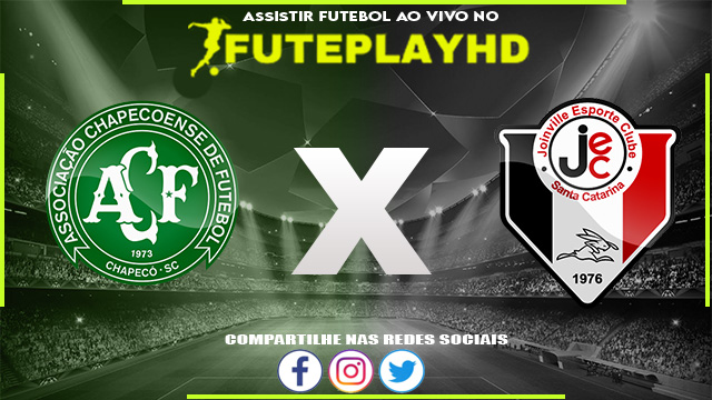 Assistir Chapecoense x Joinville AO VIVO Online 10/02/2024