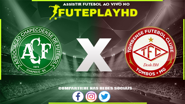 Assistir Chapecoense x Tombense AO VIVO Online 30/10/2023