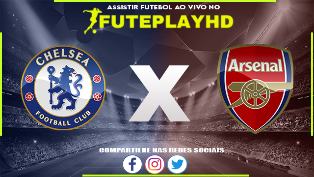 Assistir Chelsea x Arsenal AO VIVO Online 15/03/2024