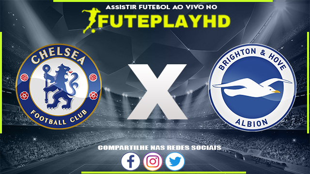 Assistir Chelsea x Brighton AO VIVO Online 27/09/2023