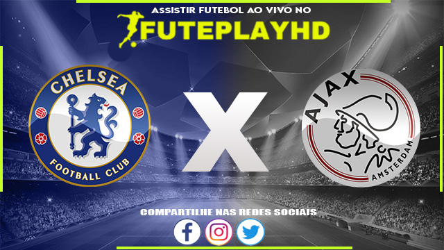 Assistir Chelsea x Ajax AO VIVO Online 27/03/2024