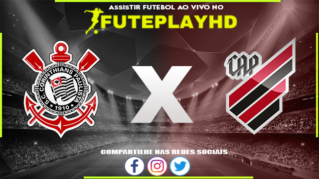 Assistir Corinthians x Athletico PR AO VIVO Online 01/11/2023