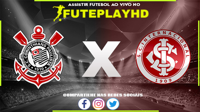 Assistir Corinthians x Internacional AO VIVO Online 02/12/2023