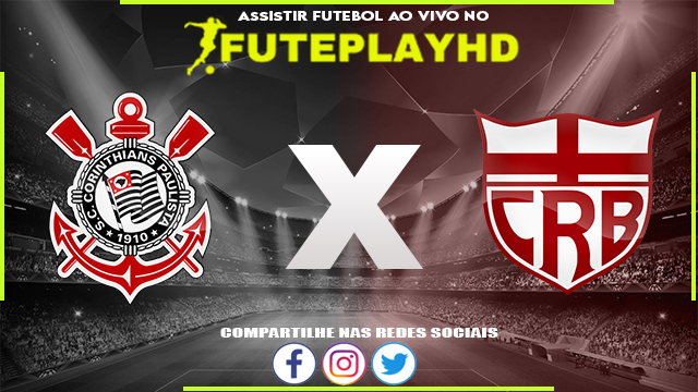 Assistir Corinthians x CRB AO VIVO Online 16/01/2024