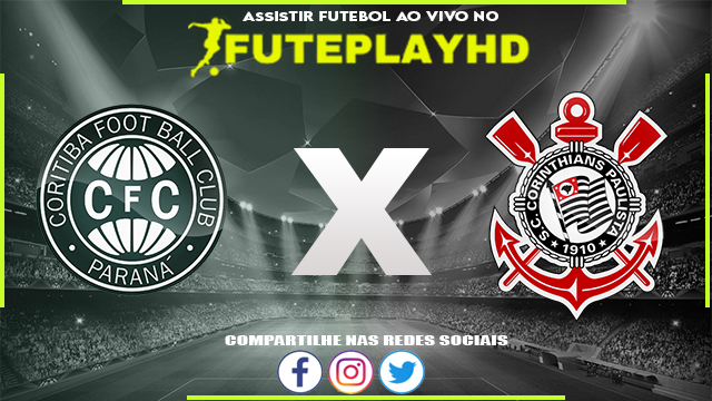 Assistir Coritiba x Corinthians AO VIVO Online 06/12/2023