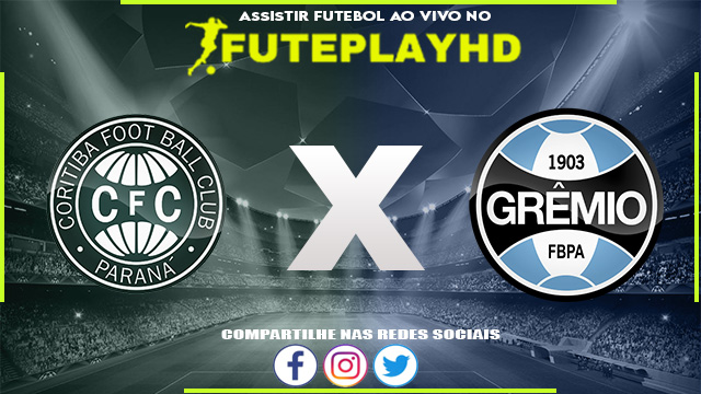 Assistir Coritiba x Grêmio AO VIVO Online 01/11/2023