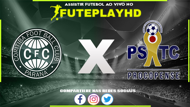 Assistir Coritiba x PSTC Procopense AO VIVO Online 18/01/2024