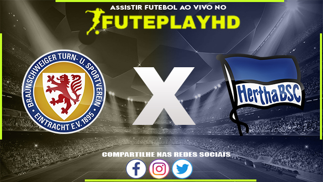 Assistir Eintracht Braunschweig x Hertha Berlin AO VIVO Online 24/02/2024