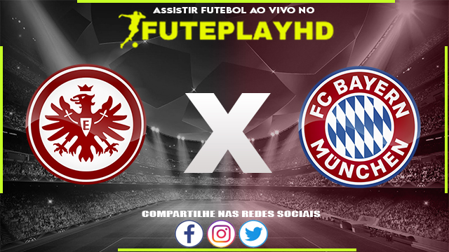 Assistir Eintracht Frankfurt x Bayer de Munique AO VIVO Online 09/12/2023