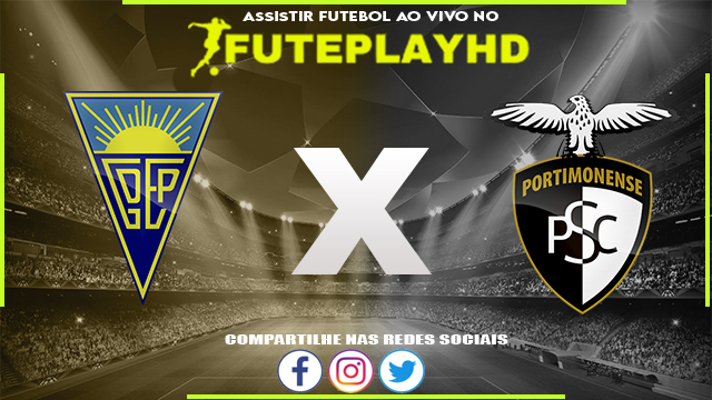 Assistir Estoril x Portimonense AO VIVO Online 15/03/2024