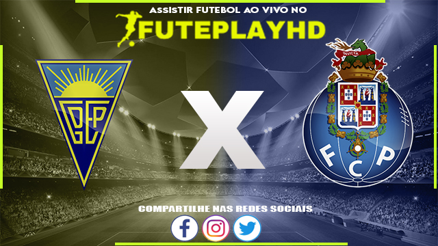 Assistir Estoril x Porto AO VIVO Online 09/01/2024