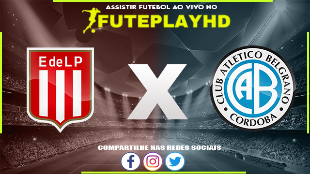 Assistir Estudiantes x Belgrano Cordoba AO VIVO Online 28/01/2024