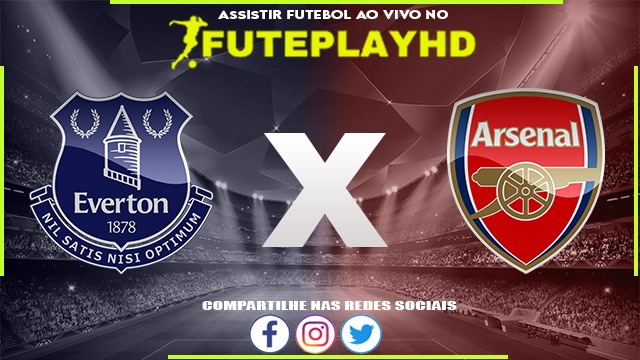 Assistir Everton x Arsenal AO VIVO Online 17/09/2023