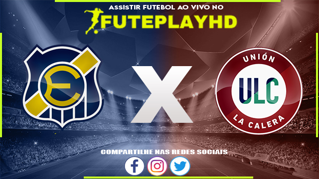 Assistir Everton x Union La Calera AO VIVO Online 06/03/2024