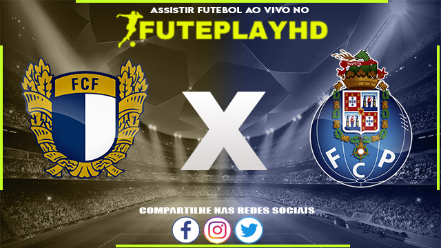 Assistir Famalicão x Porto AO VIVO Online 02/12/2023