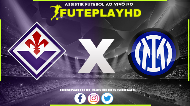 Assistir Fiorentina x Inter de Milão AO VIVO Online 28/01/2024