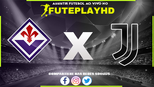 Assistir Fiorentina x Juventus AO VIVO Online 05/11/2023