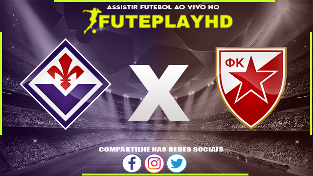 Assistir Fiorentina x Estrela Vermelha AO VIVO Online 14/03/2024