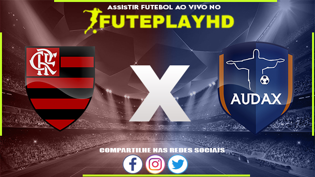 Assistir Flamengo x Audax Rio AO VIVO Online 17/01/2024