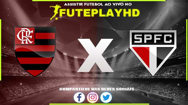 Assistir Flamengo x São Paulo AO VIVO Online 11/10/2023