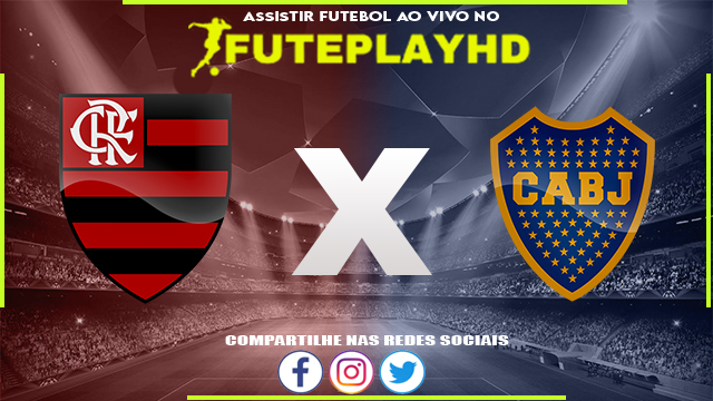 Assistir Flamengo x Boca Juniors AO VIVO Online 17/03/2024