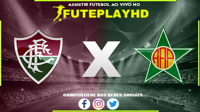 Assistir Fluminense x Portuguesa RJ AO VIVO Online 21/01/2024