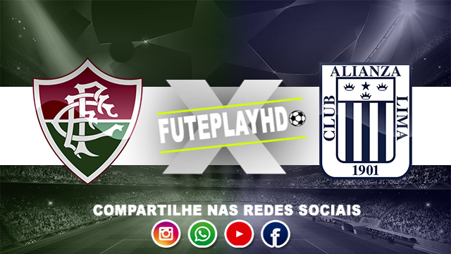 Assistir Fluminense x Alianza Lima ao vivo online HD 29/05/2024