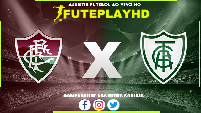 Assistir Fluminense x América-MG AO VIVO Online 19/08/2023