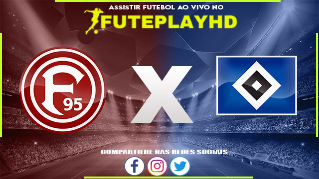 Assistir Fortuna Dusseldorf x Hamburger AO VIVO Online 08/03/2024