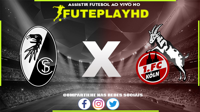 Assistir Freiburg x Koln AO VIVO Online 17/12/2023