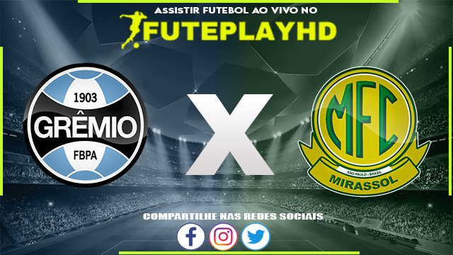 Assistir Gêmio x Mirassol AO VIVO Online 12/01/2024