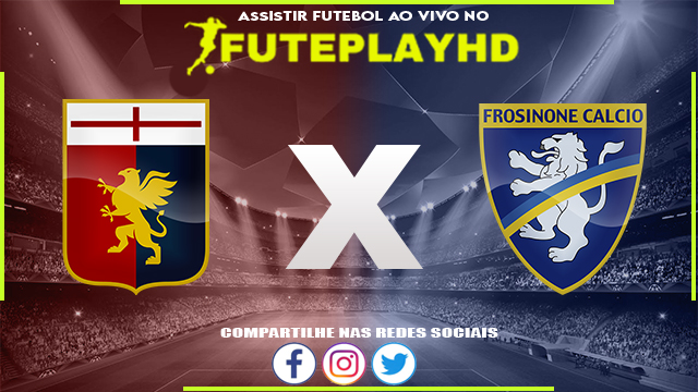 Assistir Genoa x Frosinone AO VIVO Online 30/03/2024