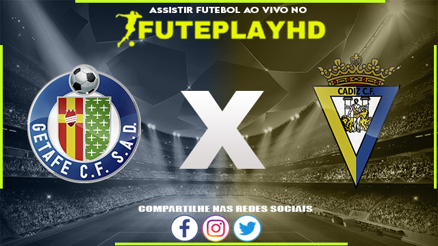 Assistir Getafe x Cadiz AO VIVO Online 06/11/2023