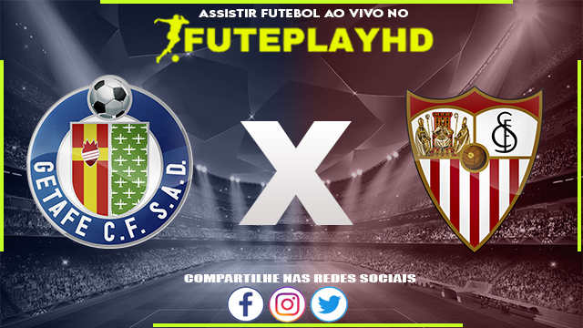 Assistir Getafe x Sevilla AO VIVO Online 30/03/2024