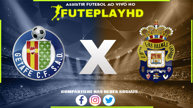 Assistir Getafe x Las Palmas AO VIVO Online 02/03/2024