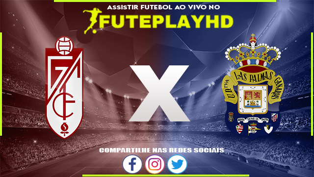 Assistir Granada x Las Palmas AO VIVO Online 03/02/2024