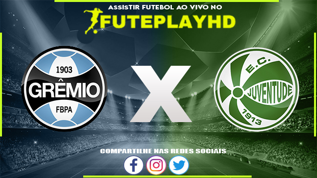 Assistir Grêmio x Juventude AO VIVO Online 31/01/2024