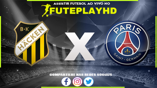 Assistir Hacken x PSG AO VIVO Online 20/03/2024