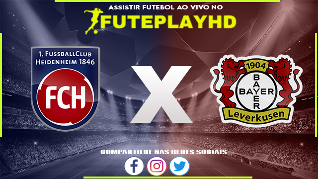 Assistir Heidenheim x Bayer Leverkusen AO VIVO Online 17/02/2024