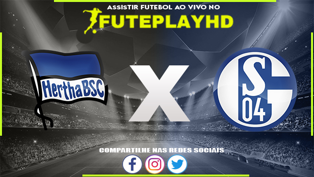 Assistir Hertha Berlin x Schalke 04 AO VIVO Online 17/03/2024